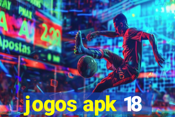 jogos apk 18